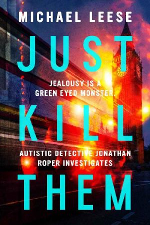 [Jonathan Roper Investigates 04] • Just Kill Them